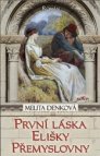První láska Elišky Přemyslovny
