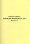 International Conference Biofuels for Energetics 2009