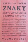 Znaky stavu kněžského v zemích českých, arcibiskupství pražského a olomouckého, biskupství litomyšlského, ... a znamení řádu františkánského a augustinianského