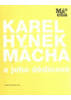 Karel Hynek Mácha a jeho dědicové