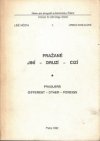 Pražané jiní - druzí - cizí