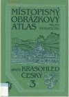 Místopisný obrázkový atlas aneb Krasohled český