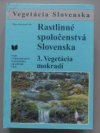 Rostlinné spoločenstvá Slovenska 3. Vegetacia mokradí