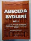 Abeceda bydlení.