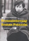 Pronásledovaný Roman Polański