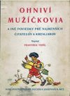 Ohniví mužíčkovia a iné poviedky pre najmenších čitateľov a kresliarov