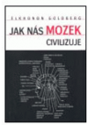 Jak nás mozek civilizuje