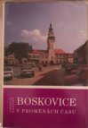 Boskovice v proměnách času