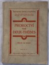 Proroctví paní Deux Thèbes