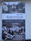 Kinderschicksale in den Wirren der Nachkriegszeit