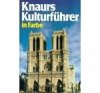 Knaurs kulturfuhrer in Farbe Frankreich