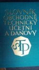 Slovník obchodně-technický, účetní a daňový