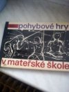 Pohybové hry v mateřské škole