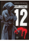 Osamocení 12