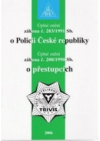 Úplné znění zákona č. 283/1991 Sb. o Policii České republiky