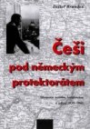 Češi pod německým protektorátem