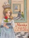 Alenka v kraji divů a za zrcadlem