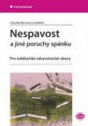 Nespavost a jiné poruchy spánku