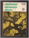 Ošetřování okrasných dřevin