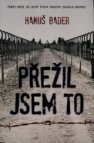 Přežil jsem to