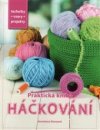 Praktická kniha - Háčkování