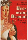 Lesk rodu Borgiů.