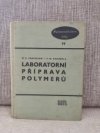Laboratorní příprava polymer