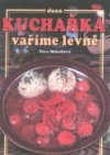 Kuchařka - vaříme levně