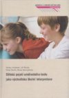 Dětské pojetí uměleckého textu jako východiska školní interpretace
