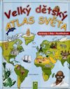 Velký dětský atlas světa
