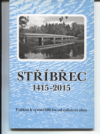 Stříbřec 1415-2015