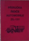 Příručka řidiče středního nákladního terénního automobilu ZIL-131