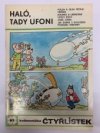 Haló, tady Ufoni
