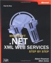 Microsoft .NET XML Web Services Step by Step