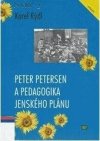 Peter Petersen a pedagogika jenského plánu