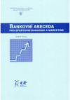 Bankovní abeceda pro sportovní managing a marketing