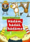 Hádám, hádáš, hádáme