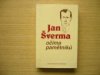 Jan Šverma očima pamětníků