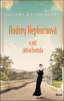 Audrey Hepburnová a její zářivá hvězda - obálka knihy Audrey Hepburnová a její zářivá hvězda 