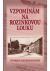 Vzpomínám na Rozinkovou louku