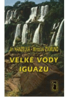 Velké vody Iguazú