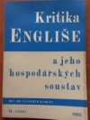 Kritika Engliše a jeho hospodářských soustav