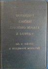 Návod k rozjímavé modlitbě podle duchovních cvičení sv. Ignáce z Loyoly.