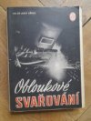 Obloukové svařování
