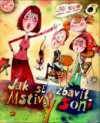 Jak se zbavit Mstivý Soni