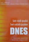 Svět cizích jazyků dnes