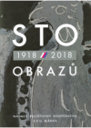 Sto obrazů 1918-2018