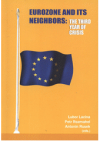 Eurozone and its neighbors: the third year of crisis