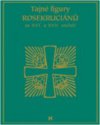 Tajné figury Rosekruciánů ze XVI. a XVII. století.