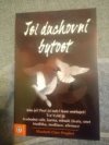 Jsi duchovní bytost